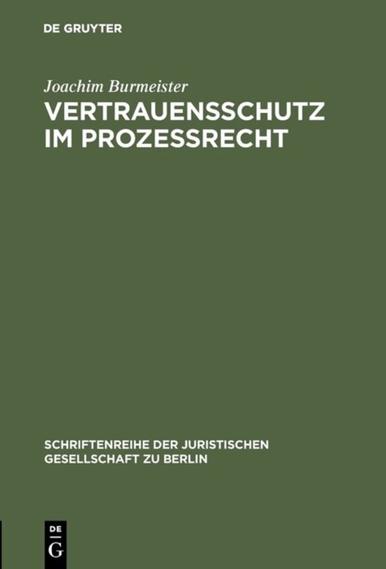 Foto: Schriftenreihe der juristischen gesellschaft zu berlin59 vertrauensschutz im proze recht