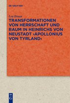 Quellen und Forschungen zur Literatur- und Kulturgeschichte95- Transformationen von Herrschaft und Raum in Heinrichs von Neustadt ›Apollonius von Tyrland‹