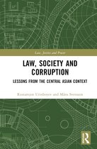 Law, Justice and Power- Law, Society and Corruption