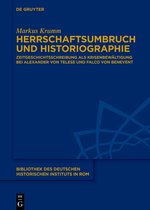Bibliothek des Deutschen Historischen Instituts in Rom141- Herrschaftsumbruch und Historiographie