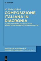 Beihefte zur Zeitschrift fur Romanische Philologie442- Composizione italiana in diacronia