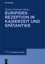 Millennium Studien/Millennium Studies83- Euripides-Rezeption in Kaiserzeit und Spätantike