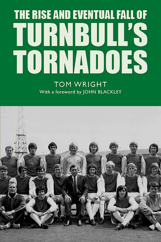 The Rise and Eventual Fall of Turnbull's Tornadoes - cover