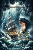 The Sundered Crown Saga 4 - Voyage for the Sundered Crown
