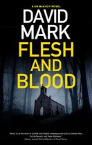 A DS McAvoy novel- Flesh and Blood