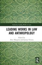Analysing Leading Works in Law- Leading Works in Law and Anthropology