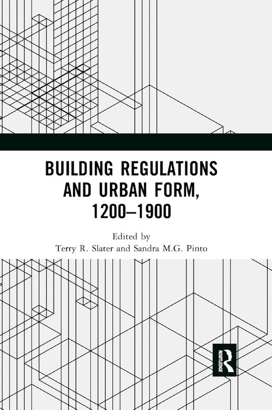 Building Regulations and Urban Form, 1200-1900 - cover