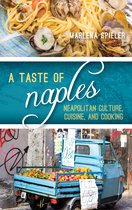 Big City Food Biographies-A Taste of Naples