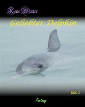 Geliebter Delphin