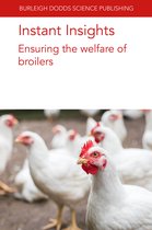 Burleigh Dodds Science: Instant Insights- Instant Insights: Ensuring the Welfare of Broilers