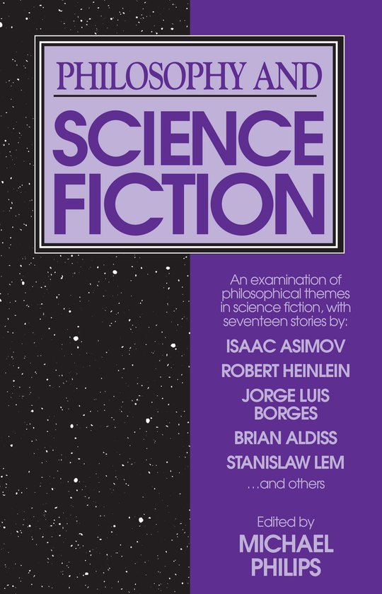 Boekomslag van 'Philosophy and Science Fiction' met paarse titel op een zwarte achtergrond met sterren.