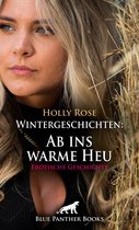 Love, Passion & Sex - Wintergeschichten: Ab ins warme Heu Erotische Geschichte