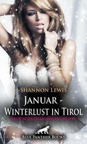 Love, Passion & Sex - Januar - Winterlust in Tirol Erotische Urlaubsgeschichte