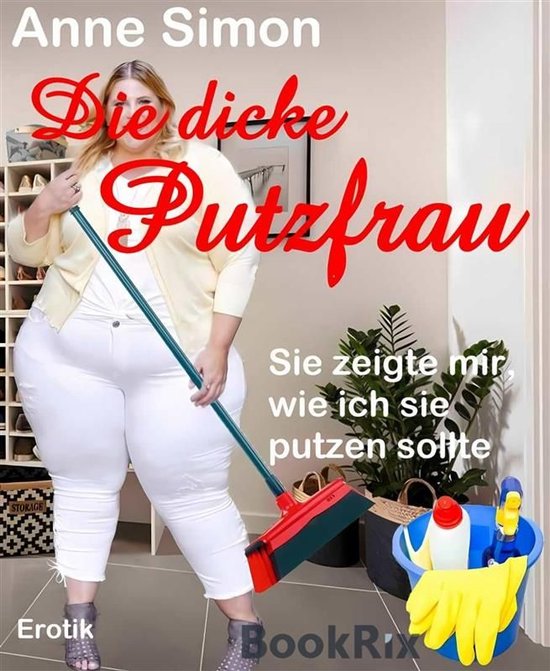 Foto: Die dicke putzfrau