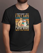 That's What i do I Pet Cats I Read Books - T Shirt - Cats - Gift - Cadeau - CatLovers - Meow - KittyLove - Katten - Kattenliefhebbers - Katjesliefde - Prrrfect