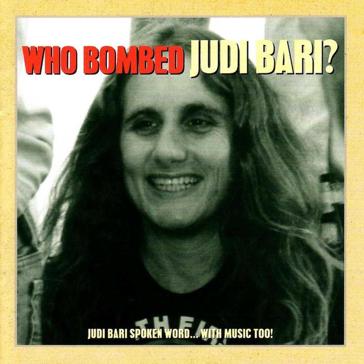 Judy Bari - Who Bombed Judy Bari? (CD)