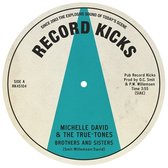 Michelle David & The True-Tones - Brothers And Sisters/That Is You (7" Vinyl Single) (Coloured Vinyl)