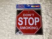 Miko Verkeersbord - Don't stop smoking