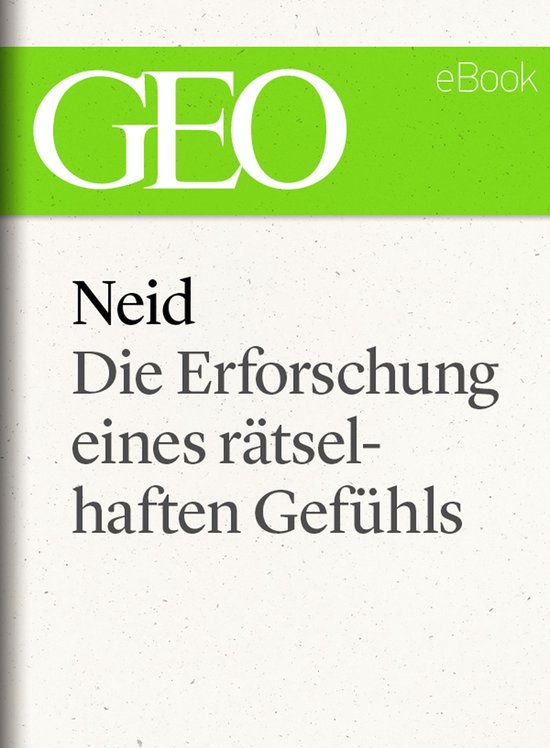 Neid - Die Erforschung eines rätselhaften Gefühls - cover