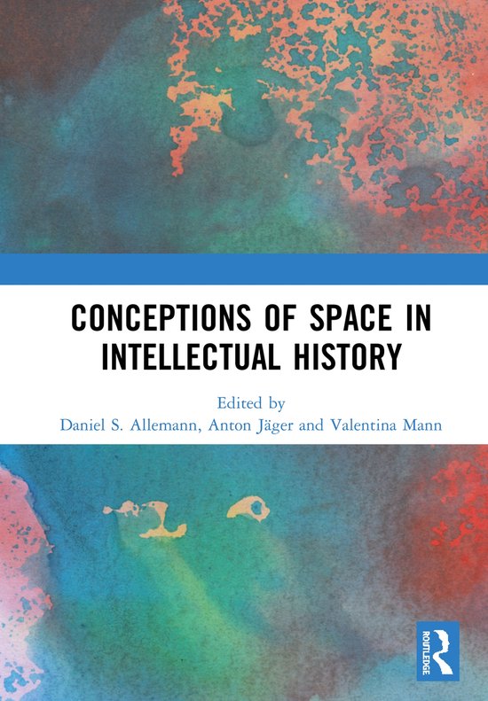 Boekcover met de titel 'Conceptions of Space in Intellectual History', oranje en blauwe aquarel achtergrond.