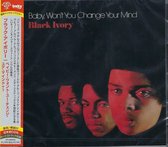 Black Ivory - Baby, Won't You Change Your Mind (CD)