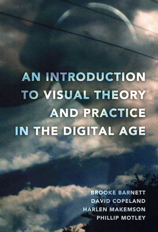 An Introduction to Visual Theory and Practice in the Digital ... - cover