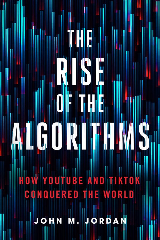 The Rise of the Algorithms - cover