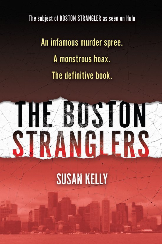 Boekomslag van The Boston Stranglers door Susan Kelly met een gebarsten achtergrond, skyline van Boston en tekst.