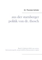 Aus der Starnberger Politik von Dr. Thosch 15 - Aus der Starnberger Politik von Dr. Thosch