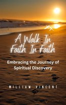 A Walk in Faith