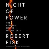 Night of Power: The Betrayal of the Middle East