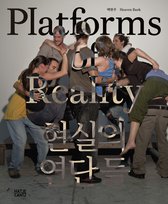 Heaven Baek: Platforms of Reality (Bilingual edition)