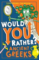 Would You Rather?- Ancient Greeks