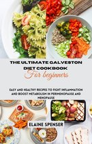 The Ultimate Galveston Diet Cookbook for Beginners
