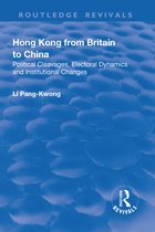 Routledge Revivals- Hong Kong from Britain to China