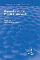 Routledge Revivals- Regionalism in the Post-Cold War World