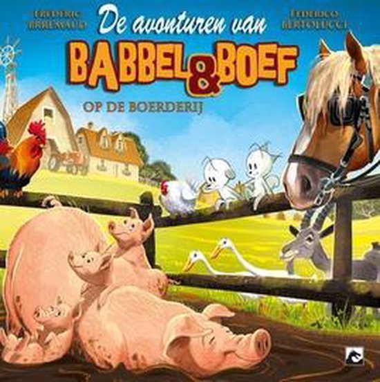 9789460786778 - Babbel en Boef - Op de Boerderij