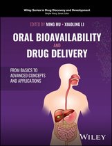 Wiley Series in Drug Discovery and Development - Oral Bioavailability and Drug Delivery
