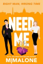 Mess with Me 3 - Need Me