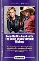 Toby Keith's Feud with The Dixie Chicks' Natalie Maines