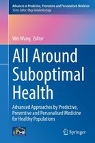 Advances in Predictive, Preventive and Personalised Medicine 18 - All Around Suboptimal Health