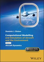 Aerospace Series - Computational Modelling and Simulation of Aircraft and the Environment, Volume 2