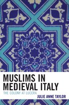 Taylor, J: Muslims in Medieval Italy