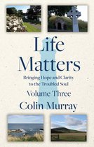 Life Matters- Life Matters - Volume 3