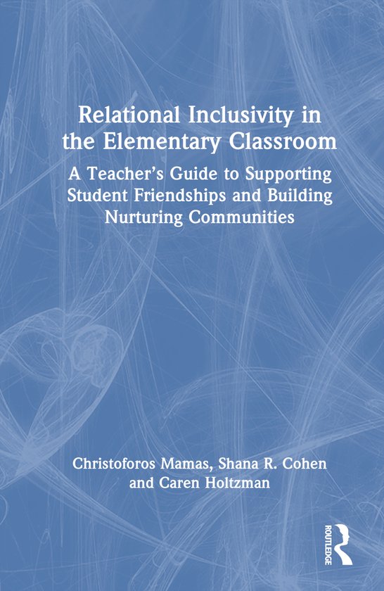 Relational Inclusivity in the Elementary Classroom - cover