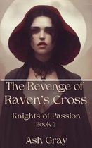 Knights of Passion 3 - The Revenge of Raven's Cross