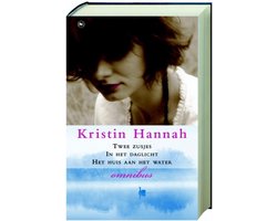 Omslag van Kristin Hannah Omnibus Twee Zusjes In Het Daglicht Het Huis Aan Het Water