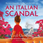 An Italian Scandal: Fall in love with this summer’s most gripping historical novel