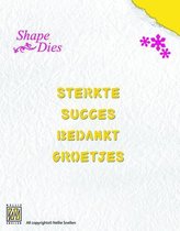SD030 Snijmal Nellie Snellen - Shape Dies Nederlandse teksten-2 - Sterkte, Succes, Bedankt, Groetjes