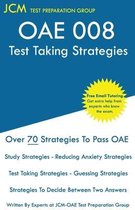 OAE 008 Test Taking Strategies